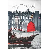 My Travel Planner & Journal: Hong Kong