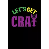 Let’’s Get Cray: Mardi Gras Notebook - Cool Carnival Shrove Tuesday Journal New Orleans Festival Mini Notepad (6