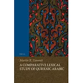 A Comparative Lexical Study of Qur’’ānic Arabic