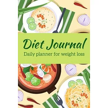 Weight Loss Diet Journal: Beautiful Notebook with Meal Planner, Food Tracker, Workout Log and Sleep Tracker to Help You Succeed on Your Weight L