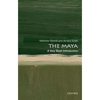 The Maya : a very short introduction /