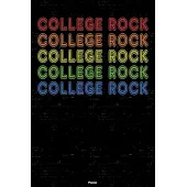 College Rock Planner: College Rock Retro Music Calendar 2020 - 6 x 9 inch 120 pages gift