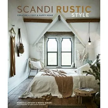 Scandi Rustic Style: Creating a Cosy & Happy Home
