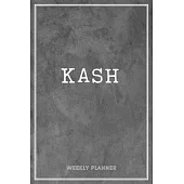Kash Weekly Planner: Organizer Custom Name Undated Hand Painted Appointment To-Do List Additional Notes Chaos Coordinator Time Management S