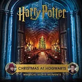 Harry Potter: Christmas: A Movie Scrapbook