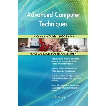 博客來-Advanced Computer Techniques A Complete Guide - 2020 Edition