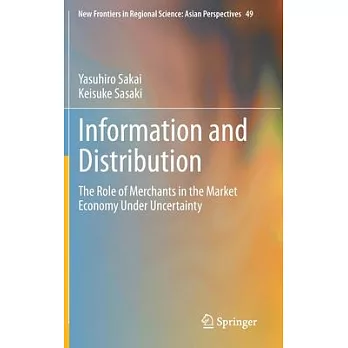 Information Transmission and Distribution Systems: The Role of Merchants in the Market Economy Under Conditions of Uncertainty