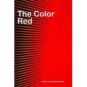 The Color Red: all about red