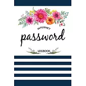 Internet Password Logbook: Log Book and An Organizer for All Your Passwords, Alphabetical Pocket, Protect Usernames and Notebook
