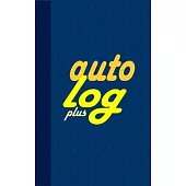 Auto Log Book Plus: With Variety Of Templates, Keep Track Of Mileage, Fuel, Repairs And Maintenance - Great Gift Idea.