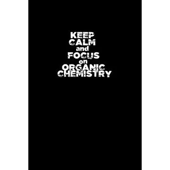 Focus on Organic Chemistry: Hangman Puzzles - Mini Game - Clever Kids - 110 Lined pages - 6 x 9 in - 15.24 x 22.86 cm - Single Player - Funny Grea