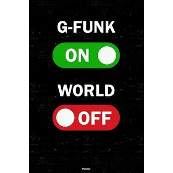 G-Funk On World Off Planner: G-Funk Unlock Music Calendar 2020 - 6 x 9 inch 120 pages gift