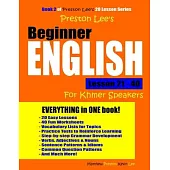 Preston Lee’’s Beginner English Lesson 21 - 40 For Khmer Speakers