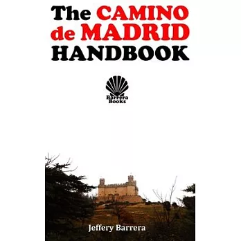 The Camino de Madrid Handbook
