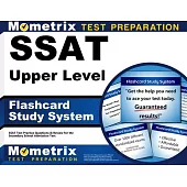SSAT Upper Level Flashcard Study System: SSAT Test Practice Questions & Review for the Secondary School Admission Test