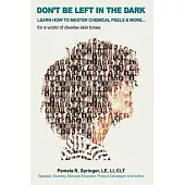 Don’’t Be Left in the Dark: LEARN HOW TO MASTER CHEMICAL PEELS & MORE... for a world of diverse skin tones