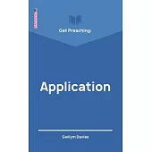 Get Preaching: Application