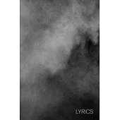 Lyrics: Lyrics & Rhyme Book For Rappers, Mc’’s, Singers - Keep Track of All Your Musical Ideas - For Rap, Hip Hop, Grime, Drill