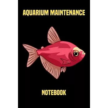 Aquarium Maintenace Notebook: Customized Compact Aquarium Logging Book, Thoroughly Formatted, Great For Tracking & Scheduling Routine Maintenance, I