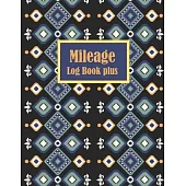 Mileage Log Book plus: Gas Mileage Tracker Book: Vehicle Mileage Journal: Vehicle Details And Expenses For All Vehicles