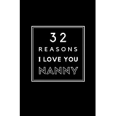 32 Reasons I Love You Nanny: Fill In Prompted Memory Book