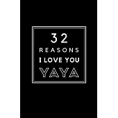 32 Reasons I Love You Yaya: Fill In Prompted Memory Book