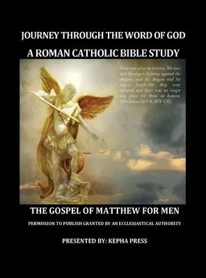 Journey through the Word of God: The Gospel of Matthew - For Men