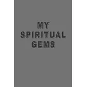 My Spiritual Gems: A Jehovah’’s Witness Notebook - Journal: Best Life Ever! JW Gift for Note Taking and Meditation with Prompts! V4