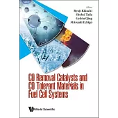 Co Removal Catalysts and Co Tolerant Materials in Fuel Cell Systems
