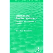 International Studies: Volume 3 (Routledge Revivals): Prevention and Treatment of Disease