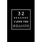 32 Reasons I Love You Gramps: Fill In Prompted Memory Book