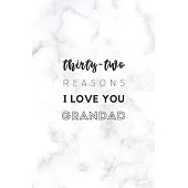 32 Reasons I Love You Grandad: Fill In Prompted Marble Memory Book
