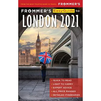 Frommer’’s Easyguide to London 2021