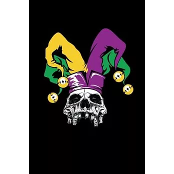 Jester Hat Skull: Mardi Gras Notebook - Cool Carnival Shrove Tuesday Journal New Orleans Festival Mini Notepad (6＂X9＂)