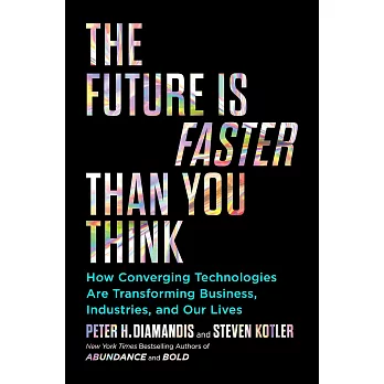 FUTURE IS FASTER THAN YOU THINK