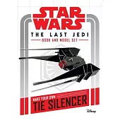 Star Wars: The Last Jedi Book and Model: Make Your Own Tie Silencer