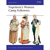 Napoleon’’s Women Camp Followers