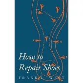 How to Repair Shoes