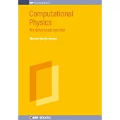 Computational Physics: An Advanced Course