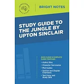 Study Guide to The Jungle by Upton Sinclair