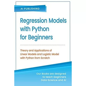 博客來-Regression Models With Python For Beginners: Theory and ...