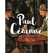 The Great Artists: Paul Cézanne