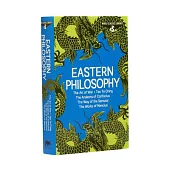 World Classics Library: Eastern Philosophy: The Art of War, Tao Te Ching, the Analects of Confucius, the Way of the Samurai, Mencius