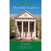 Deerfield Academy: An Architectural Tour