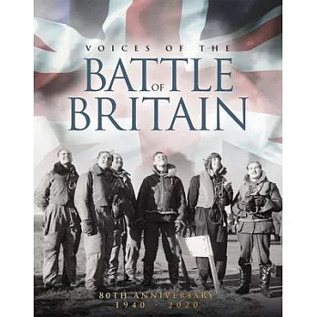 The Battle of Britain: 80th Anniversary 1940 - 2020: 80th Anniversary 1940 - 2020