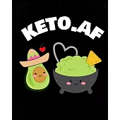 keto.af: Keto Valentines Day Gift - Plant Based Keto Cookbook - Blank Paperback Journaling Notebook To Write In Your Favorite R