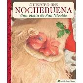 Cuento de Nochebuena, Una Visita de San Nicolas: A Little Apple Classic