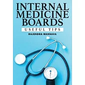 Internal Medicine Boards: Useful Tips