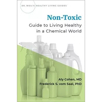 Non-Toxic: Living Healthy in a Chemical World