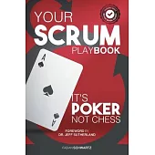 Your Scrum Playbook: It´s Poker, Not Chess